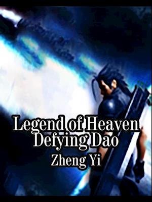 Legend of Heaven Defying Dao