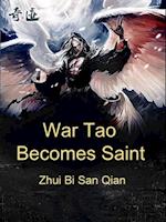 War Tao Becomes Saint