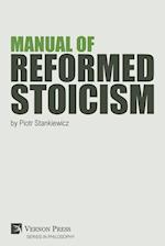 Manual of Reformed Stoicism