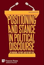 Positioning and Stance in Political Discourse