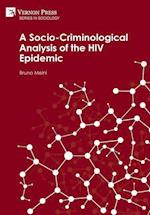 A Socio-Criminological Analysis of the HIV Epidemic 