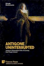 Antigone Uninterrupted