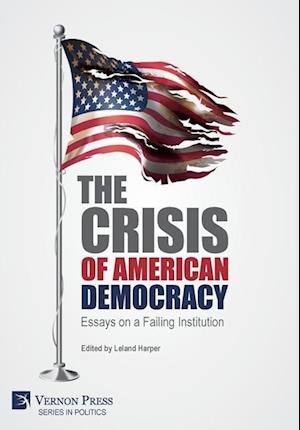 The Crisis of American Democracy