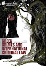 Green Crimes and International Criminal Law 