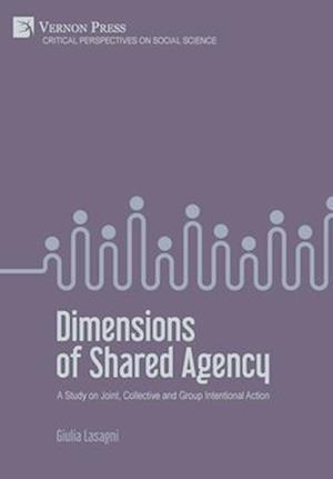 Dimensions of Shared Agency