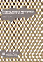 Dialectic, Rhetoric and Contrast
