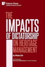 The Impacts of Dictatorship on Heritage Management 