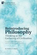 Reintroducing Philosophy: Thinking as the Gathering of Civilization 