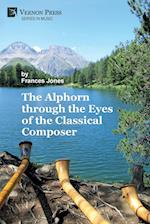 The Alphorn through the Eyes of the Classical Composer (B&W) 
