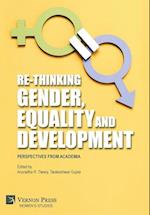 Re-Thinking Gender, Equality and Development: Perspectives from Academia 