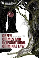 Green Crimes and International Criminal Law 