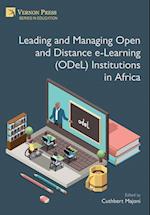 Leading and Managing Open and Distance e-Learning (ODeL) Institutions in Africa 