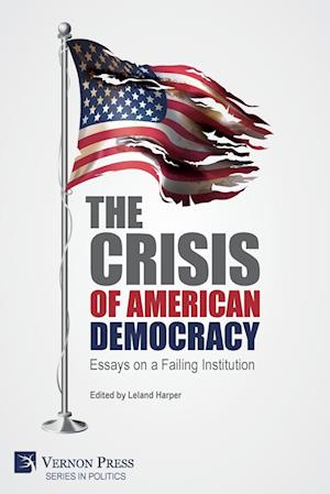 The Crisis of American Democracy