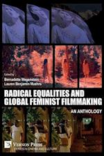 Radical Equalities and Global Feminist Filmmaking: An Anthology 