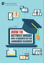 How to actively engage our students in the language classes 