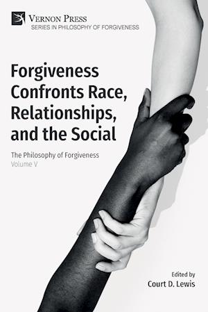 Forgiveness Confronts Race, Relationships, and the Social