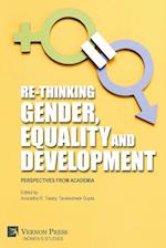 Re-Thinking Gender, Equality and Development