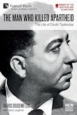 The Man who Killed Apartheid