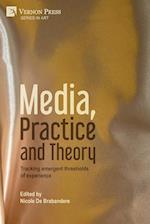 Media, Practice and Theory