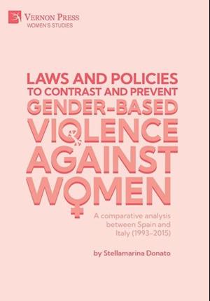 Laws and policies to contrast and prevent Gender-Based Violence Against Women