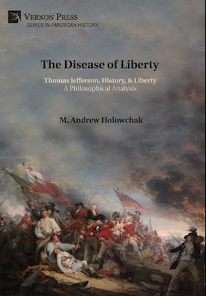 The Disease of Liberty