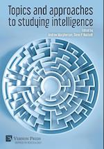 Topics and approaches to studying intelligence