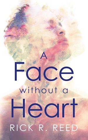 A Face without a Heart