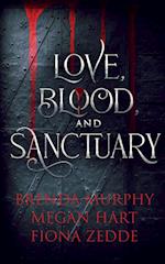 Love, Blood, and Sanctuary 