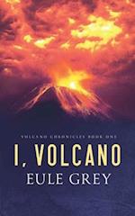 I, Volcano 