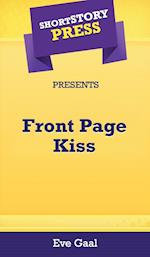 Short Story Press Presents Front Page Kiss 