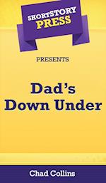 Short Story Press Presents Dad's Down Under 