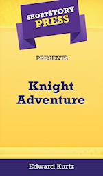 Short Story Press Presents Knight Adventure 