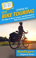 HowExpert Guide to Bike Touring