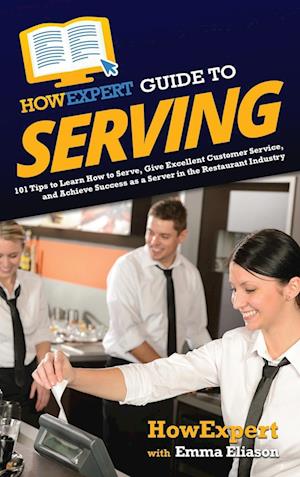 HowExpert Guide to Serving