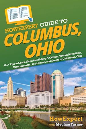 HowExpert Guide to Columbus, Ohio