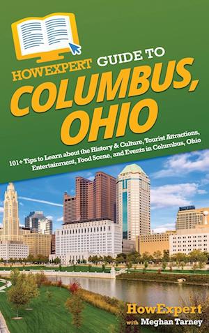 HowExpert Guide to Columbus, Ohio