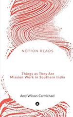Things as They Are    Mission Work in Southern India