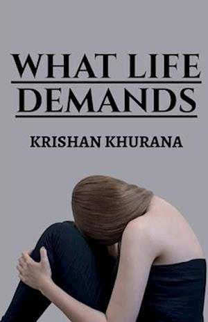 What life demands