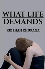 What life demands 