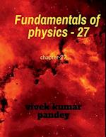 Fundamentals of physics - 27 