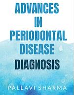 Advances in Periodontal Disease Diagnosis 