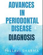 Advances in Periodontal Disease Diagnosis 