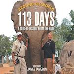 Around The World In 113 Days: A Slice of History From The Past 