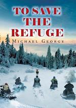 To Save A Refuge 