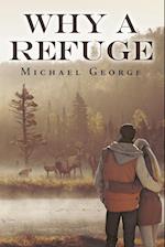 Why A Refuge 