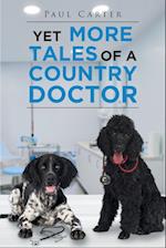 Yet More Tales of a Country Doctor 