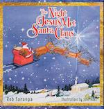 The Night Jesus Met Santa Claus 