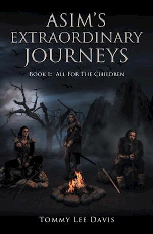 Asim's Extraordinary Journeys : Book 1 All For The Children