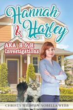 Hannah & Harley a.k.a H & H Investigations