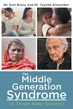 The Middle Generation Syndrome
